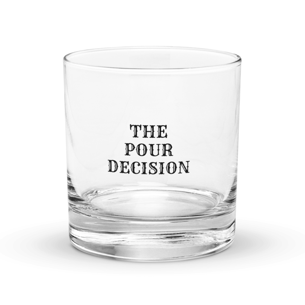 The Original Pour Decision Whiskey Glass